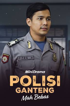 Polisi Ganteng Mah Bebas