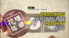 [KSTYLE TV] Unbox 2015 BTS LIVE Konser DVD