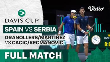 Full Match | Grup B: Spain vs Serbia | Granollers/Martinez vs Cacic/Kecmanovic | Davis Cup 2022