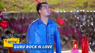Highlight Guru Rock N Love - Episode 8