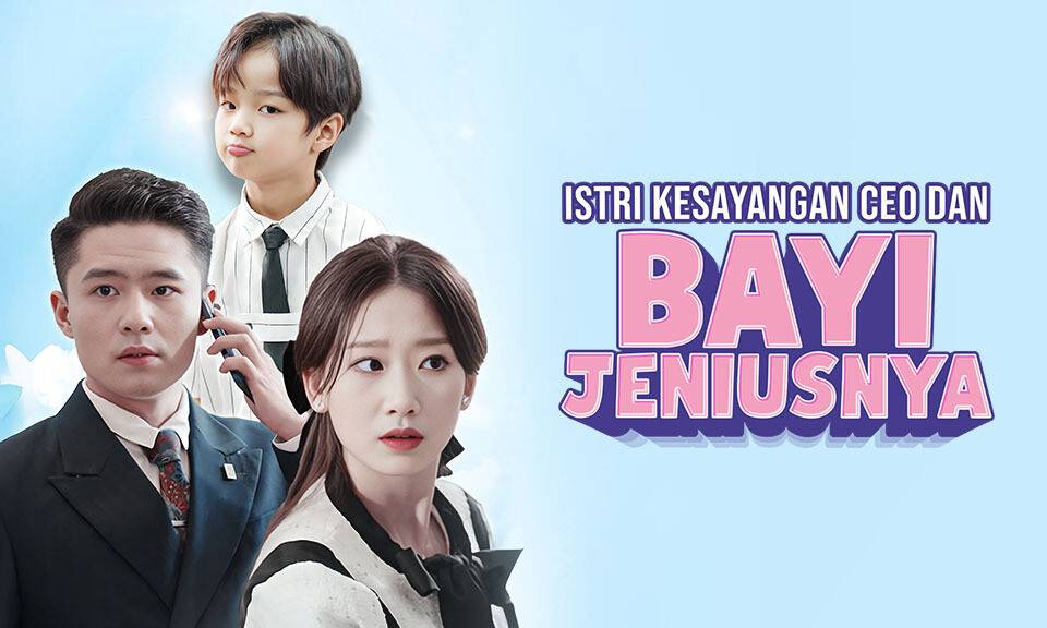 Istri Kesayangan CEO dan Bayi Jeniusnya