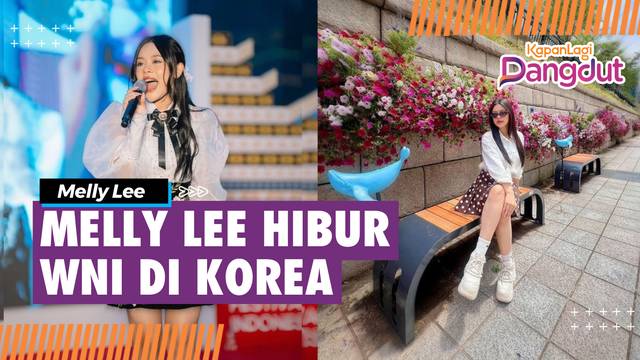 Dipuji Bak Orang Lokal, Melly Lee saat Hibur WNI di Korea