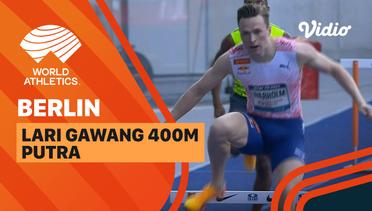 Full Match | Lari Gawang 400m | Putra | World Athletics Continental Tour: ISTAF Berlin 2022
