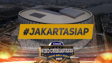 Stadion Megah & Fasilitas Canggih!! Jakarta Siap Menyongsong Piala Dunia U17!! | #Indonesia Sukses Pesta Bola Dunia 2023
