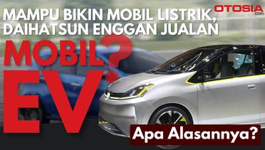 Daihatsu dan Era Mobil Listrik di Indonesia, Klaim Konsumennya Belum Butuh Mobil Elektrifikasi!