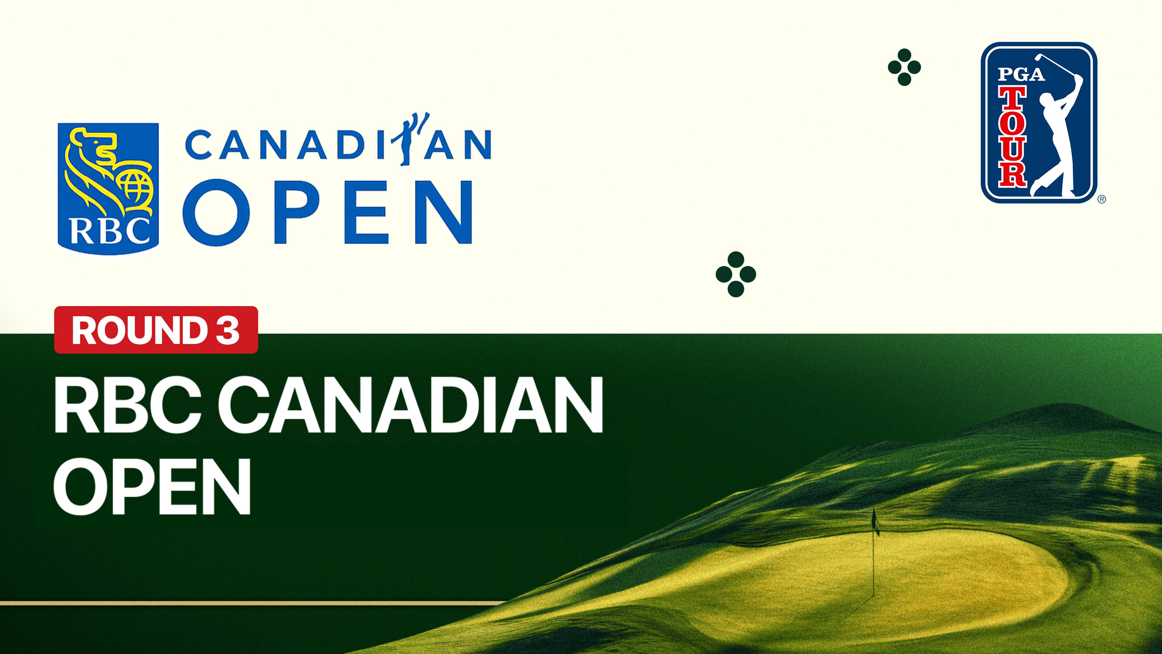 Round 3 - RBC Canadian Open 2026