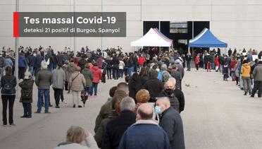 Tes massal Covid-19 deteksi 21 positif di Burgos, Spanyol