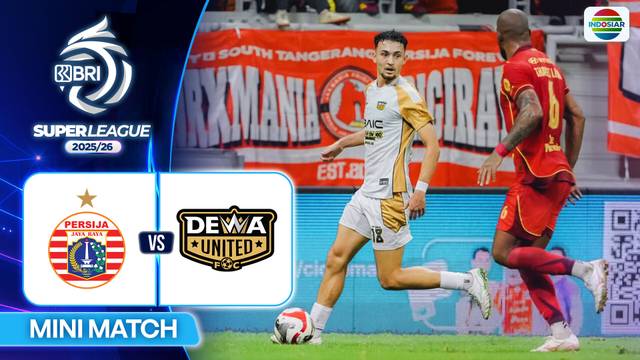 Persija VS Dewa United Banten FC - Mini Match | BRI Super League 2025/26