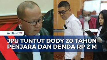 Sebut Dody Terbukti Kerja Sama dengan Teddy Minahasa, JPU Tuntut 20 Tahun Penjara dan Denda Rp 2 M
