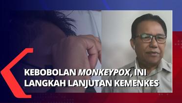 Waspada! Indonesia Kebobolan Kasus Cacar Monyet