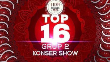 Konser Show! Jangan Lewatkan Pertarungan Para Duta LIDA Top 16 Grup 2 Malam Ini - 29 Mei 2021