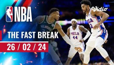 The Fast Break | Cuplikan Pertandingan - 26 Februari 2024 | NBA Regular Season 2023/24
