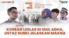 Kurban Lesti Kejora & Rizky Billar di Idul Adha, Ustaz Subki Al-Bughury Jelaskan Maknanya | POV