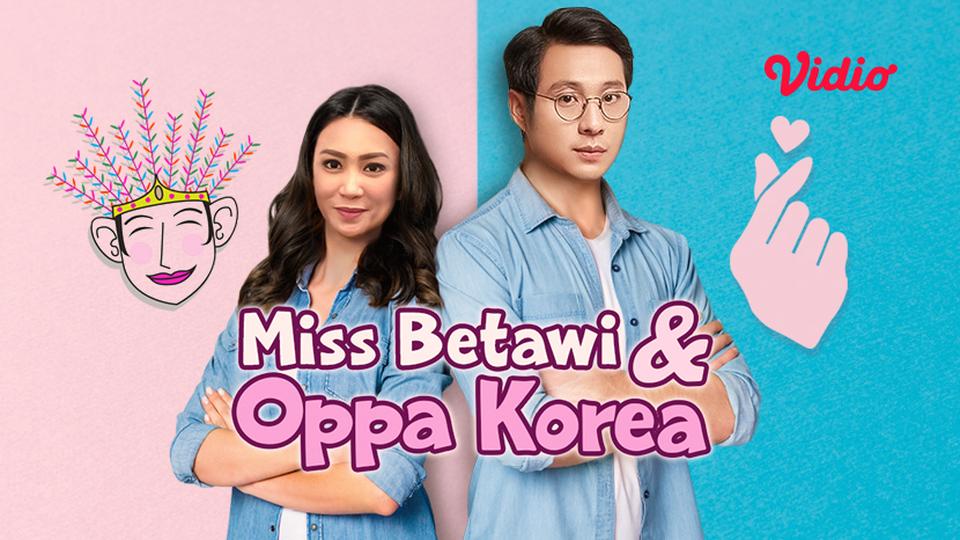 Miss Betawi dan Oppa Korea