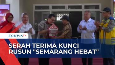 Wali Kota Semarang Hadiri Penyerahan Kunci Rusun Semarang Hebat untuk Eks Warga Kebonharjo