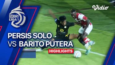 PERSIS Solo vs PS Barito Putera - Highlights | BRI Liga 1 2023/24
