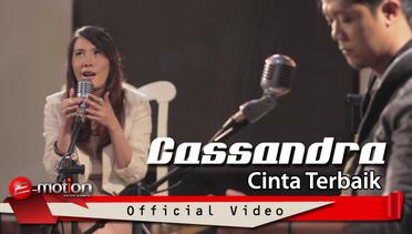 Cassandra - Cinta Terbaik (Official Video)