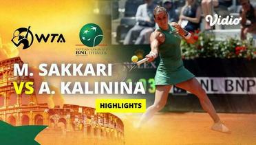 Maria Sakkari vs Anhelina Kalinina - Highlights | WTA Internazionali BNL d'Italia 2024