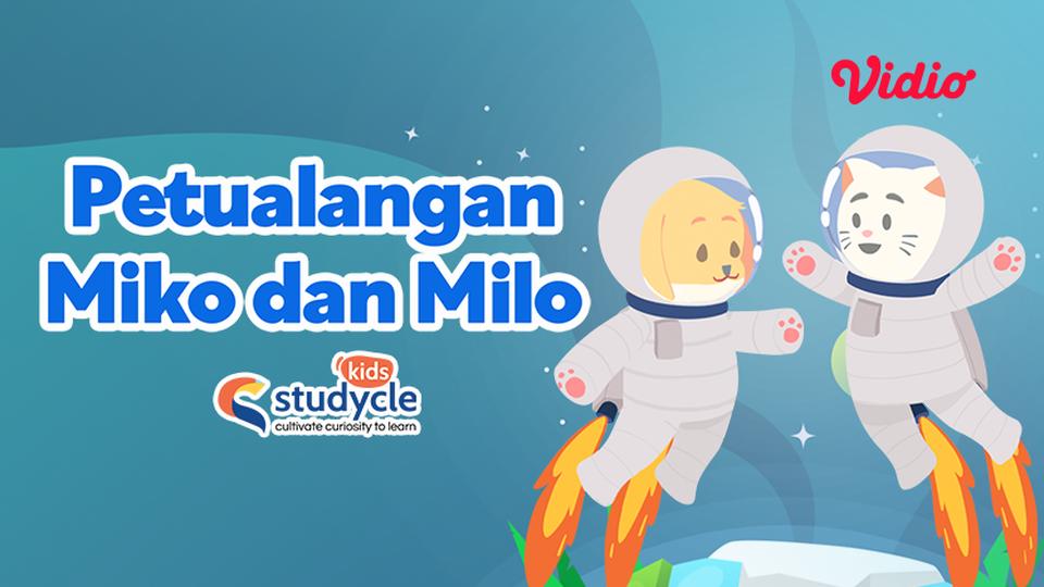 Studycle Kids - Petualangan Miko dan Milo