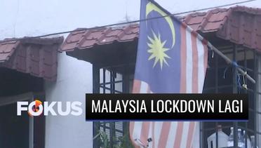 Kasus Covid-19 Lebih dari 8 Ribu per Hari, Malaysia Kembali Lakukan Total Lockdown | Fokus
