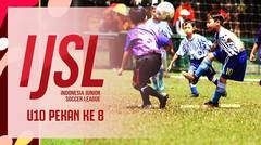 IJSL U10 PEKAN KE 8 2023 - T - ELEVEN VS NUSANTARA 2004