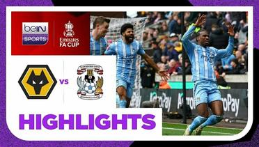 Wolves vs Coventry - Extended Highlights | FA Cup 2023/24