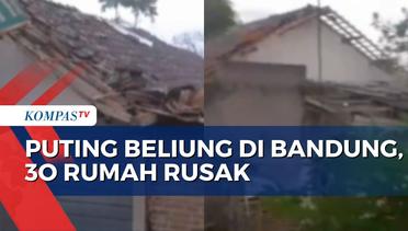 Diterjang Puting Beling, 30 Rumah Warga di Kabupaten Bandung Rusak
