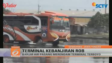 Terminal Teboyo Surabaya Kebanjiran ROB - Liputan 6 Siang