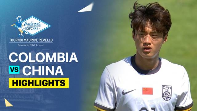 Colombia vs China - Highlight | Maurice Revello 2026
