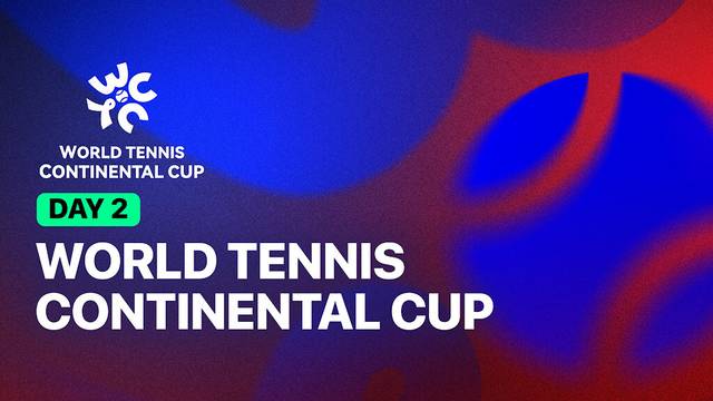 World Tennis Continental Cup 2025 - Day 2 Session 2 - Full Match | World Tennis Continental Cup 2025