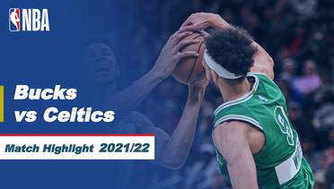 Match Highlight | Milwaukee Bucks vs Boston Celtics | NBA Regular Season 2021/22