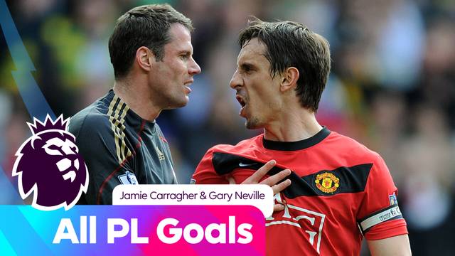 Kompilasi Gol Gary Neville dan Jamie Carragher di Premier League