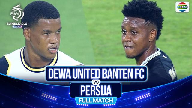 Dewa United Banten FC vs Persija Jakarta - Full Match | BRI Super League 2025/26