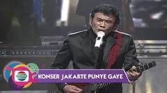 UNTUK YANG ULTAH, Spesial Dari Rhoma Irama & Soneta Group "Jakarta" - Jakarte Punye Gaye