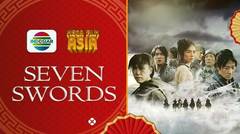 Mega Film Asia: Seven Swords - 02 Juni 2024
