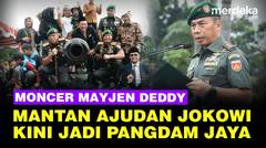 Profil Mayjen TNI Deddy Suryadi Eks Ajudan Jokowi, Darah Kopassus Jadi Pangdam Jaya