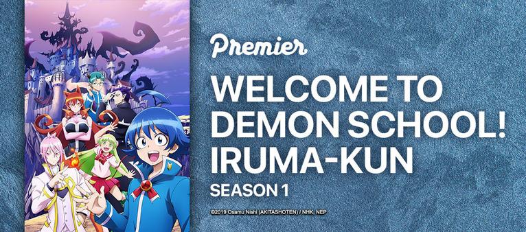 Welcome To Demon School! Iruma-kun