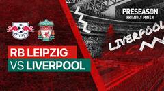 Full Match - RB Leipzig vs Liverpool | Friendly Match 2022