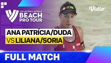 Full Match | Ana Patricia/Duda (BRA) vs Liliana/Soria (ESP) | Beach Pro Tour - Tepic Elite16, Mexico 2023