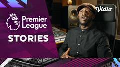 Premier League Stories 2022-2023 (Show 42)