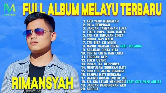 Full Album Melayu Terbaru Rimansyah - AKU YANG MENGALAH, RELA BERPISAH, JANGAN TAMBAHKAN LUKA