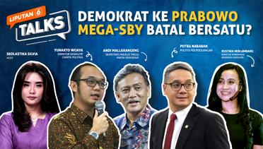 Demokrat Dukung Prabowo, Megawati-SBY Batal Bersatu? | Liputan 6 Talks