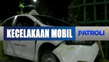 Taksi Tabrak Pembatas Jalan, Sopir Masih Kritis - Patroli