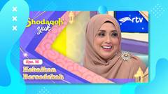 Nusfia Zulfah | Shodaqoh Yuk! RTV: Kebaikan Dalam Bersedekah (Episode 16)