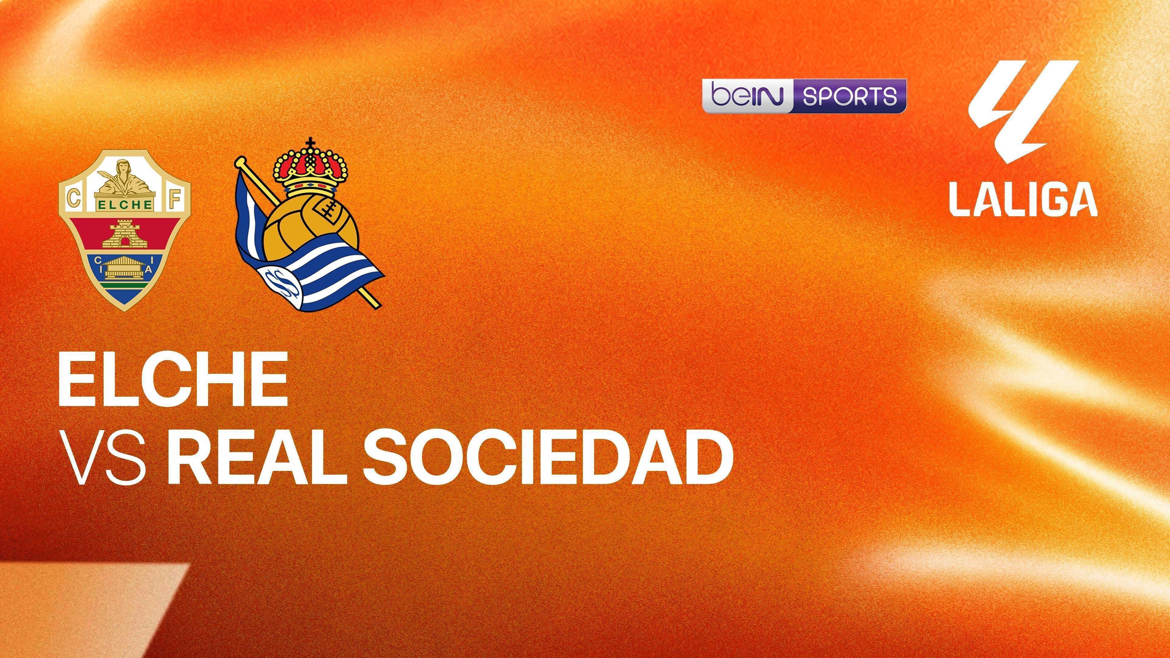 Elche CF vs Real Sociedad
