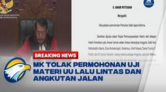 BREAKING NEWS - Petitum Kabur, Permohonan Uji UU LLAJ Tidak Dapat Diterima