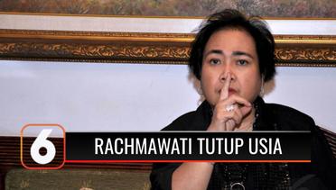 Rachmawati Soekarnoputri Meninggal Dunia di RSPAD, Sebelumnya Sempat Positif Covid-19 | Liputan 6