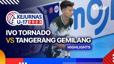 Putra: Ivo Tornado L. Barru vs Tangerang Gemilang - Highlights | Kejurnas Bola Voli Antarklub U-17 2023