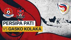 PERSIPA PATI VS GASKO KOLAKA | Liga 3 Nasional 2021/22