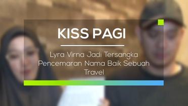 Lyra Virna Jadi Tersangka Pencemaran Nama Baik Sebuah Travel - Kiss Pagi